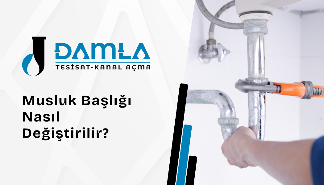 Damla Tesisat ve Kanal Açma